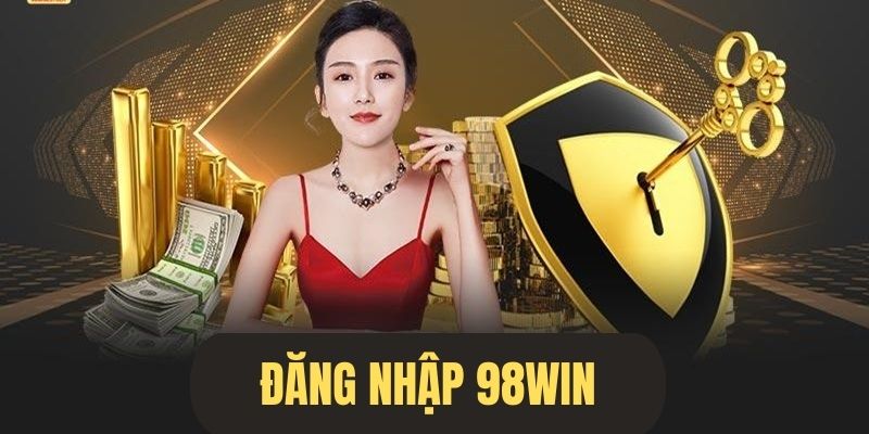 đăng nhập 98Win